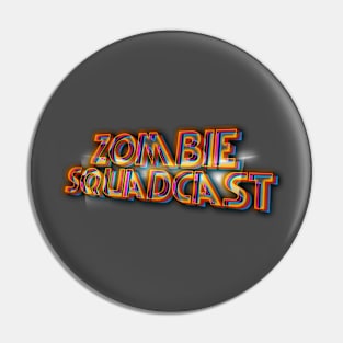 ZOMBIE SQUAD 80s Text Effects 5 Pin