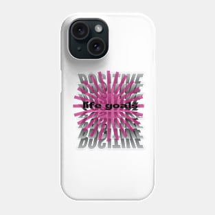 positive life goals t shirt Phone Case