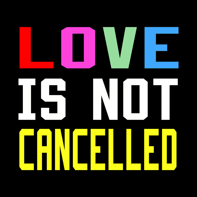 love is not cancelled by DesStiven