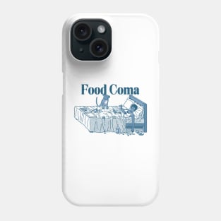 Food Coma Phone Case