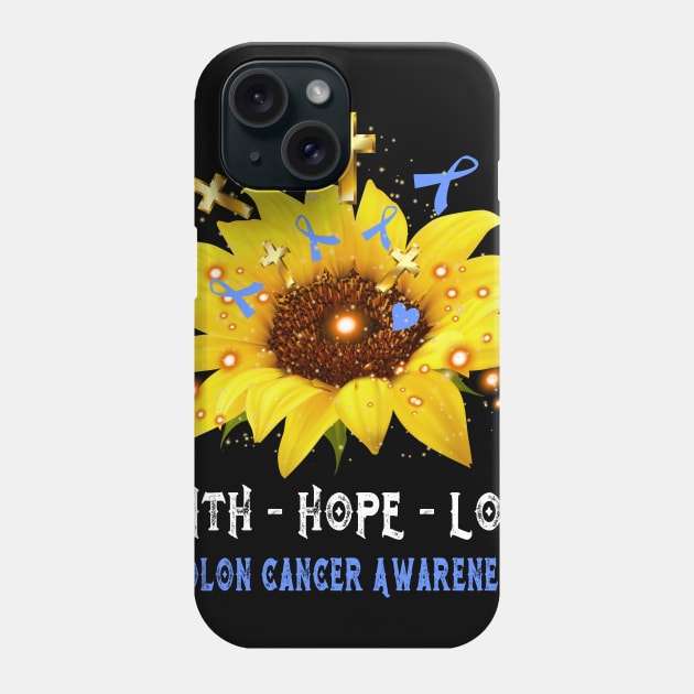 Faith Hope Love Colon Cancer Awareness Support Colon Cancer Warrior Gifts Phone Case by ThePassion99