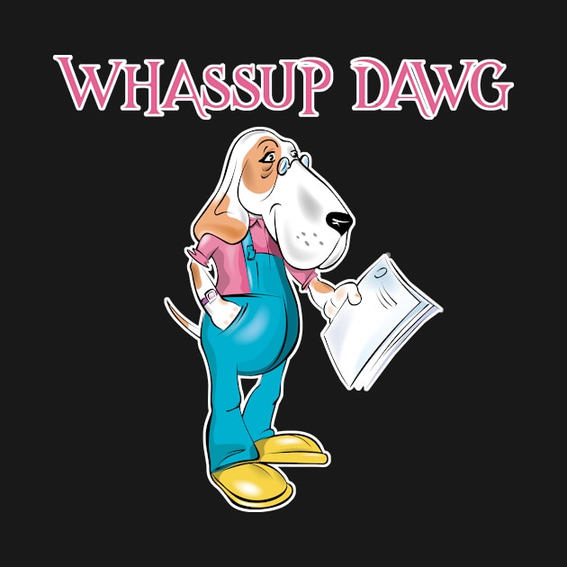 Basset hound funny t shirt Whassup dawg by Antzyzzz