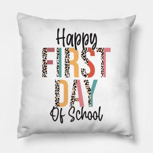 Happy First Day Of School Leopard Back To School Teacher Pillow