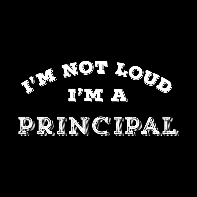 Funny Principal School Education Teaching Gift by HuntTreasures