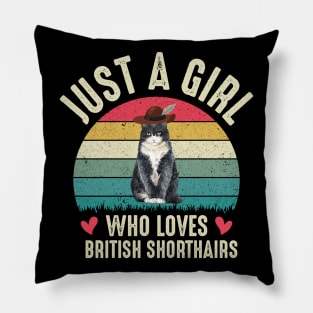 Just A Girl Who Loves British Shorthairs British Shorthair Cat Owner Lover Gift Ideas Pillow