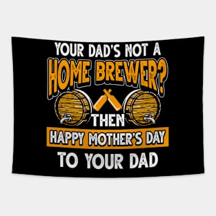 Funny Saying Homebrewer Dad Father's Day Gift Tapestry