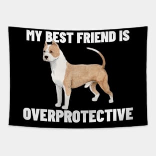 My best friend is overprotective Tapestry