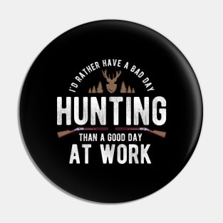 Deer Hunting Duck Hunting Gift Idea Pin