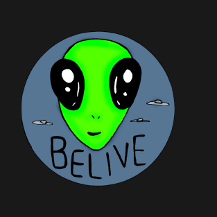 Belive T-Shirt