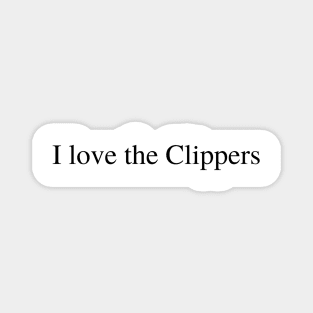 I love the Clippers Magnet