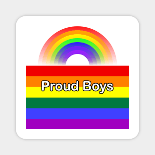 Proud Boys - Gay Pride - LGBT Pride Magnet