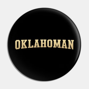 Oklahoman - Oklahoma Native Pin