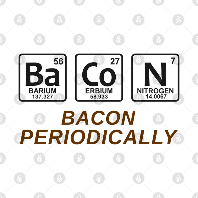 Bacon Periodically by Mas Design