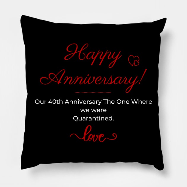 40th Anniversary Quarantined 2021 T-Shirt Pillow by farizalbar