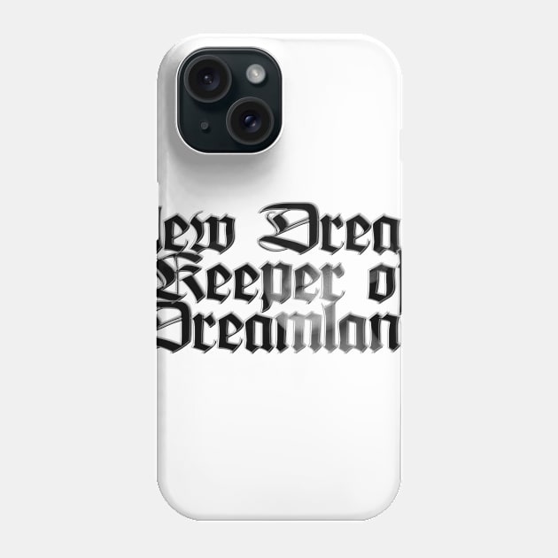 New Dream Keeper of Dreamland Phone Case by afternoontees