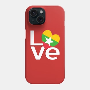 Red White Burma Myanmar LOVE Phone Case