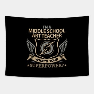 Middle School Art Teacher T Shirt - Superpower Gift Item Tee Tapestry