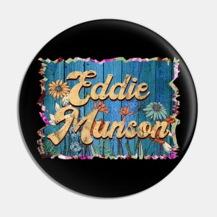 Retro Eddie Name Flowers Munson Limited Edition Proud Classic Styles Pin