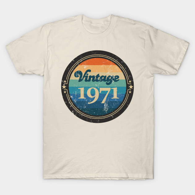 maag Wortel Weerkaatsing Retro Vintage 1971 - Vintage 1971 - T-Shirt | TeePublic