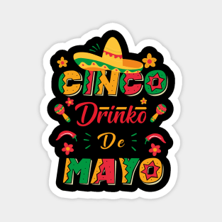 Cinco Drinko de Mayo Party Funny Mexican Fiesta 5 De Mayo Magnet