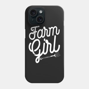 Farming: Farm Girl Phone Case