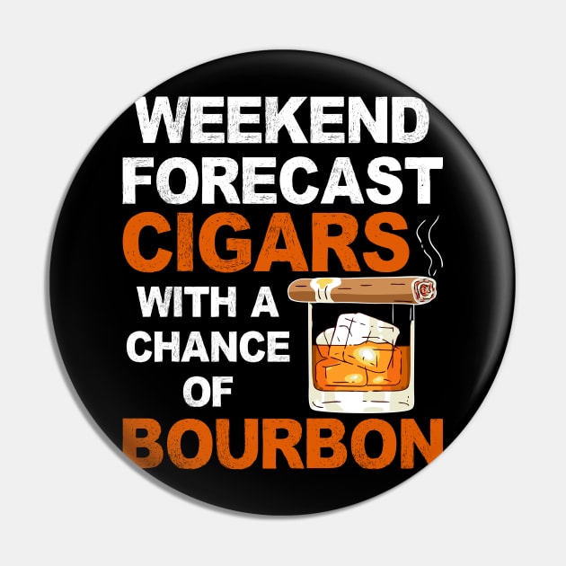 Weekend Forecast Cigars With A Chance Of Bourbon Pin by SimonL