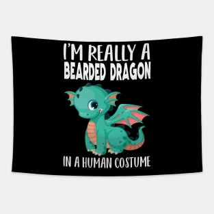 I'm really a bearded dragon in a human costume Tapestry