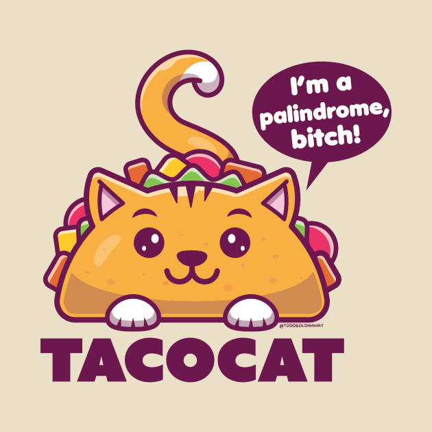 tacocat by toddgoldmanart