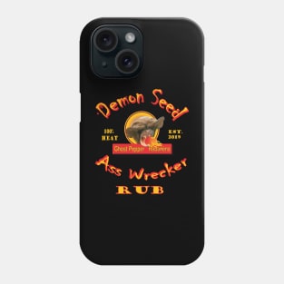 Demon Seed Ass Wrecker Rub Phone Case