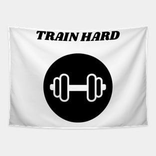 TRAIN HARD Tapestry