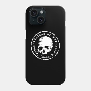 Visions of War Poser Loser Phone Case