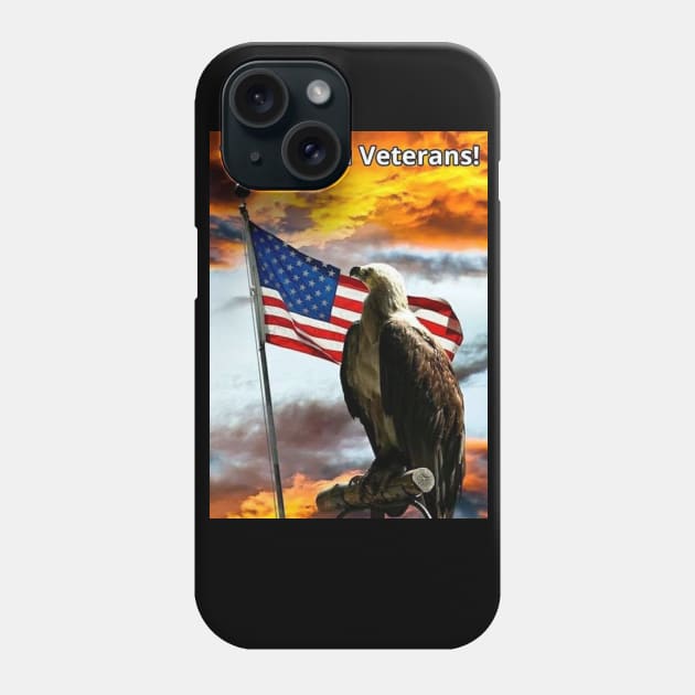 Thank you Veterans! Phone Case by cameradog