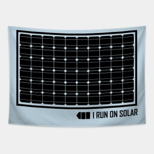 I Run On Solar Tapestry