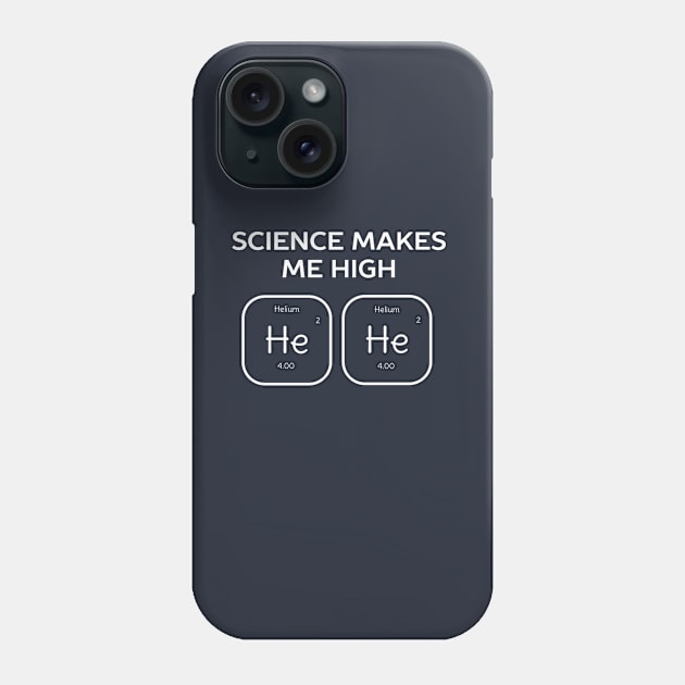 Funny Science Humor T-Shirt Phone Case by happinessinatee