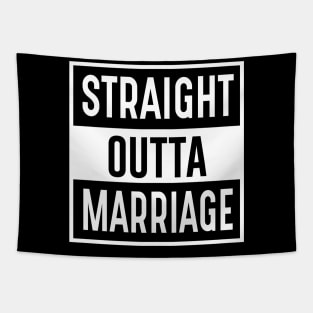 Straight Outta Marriage Tapestry