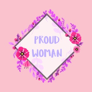 Proud Woman T-Shirt