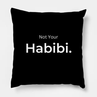 Not Your Habibi. Pillow