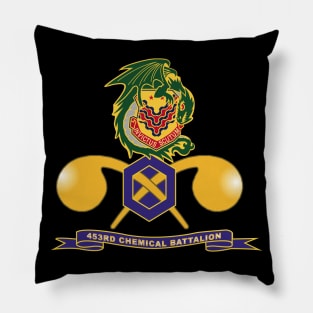 453rd Chemical Battalion w Br - Ribbon Pillow