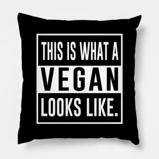 This is what a vegan looks like Pillow