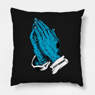 Keep Pounding "Hail Mary" Pillow