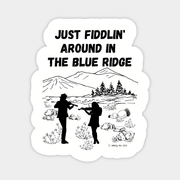 Just Fiddlin' Around in the Blue Ridge Original Design Magnet by Whitetop Arts