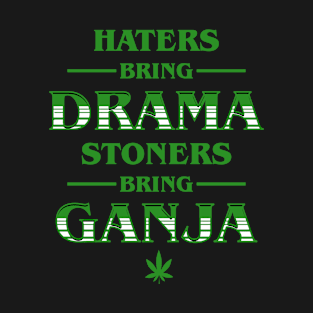 Stoners bring Ganja T-Shirt