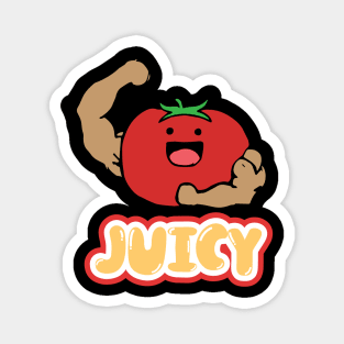 Juicy tomato exercise and bodybuilding shirt Magnet