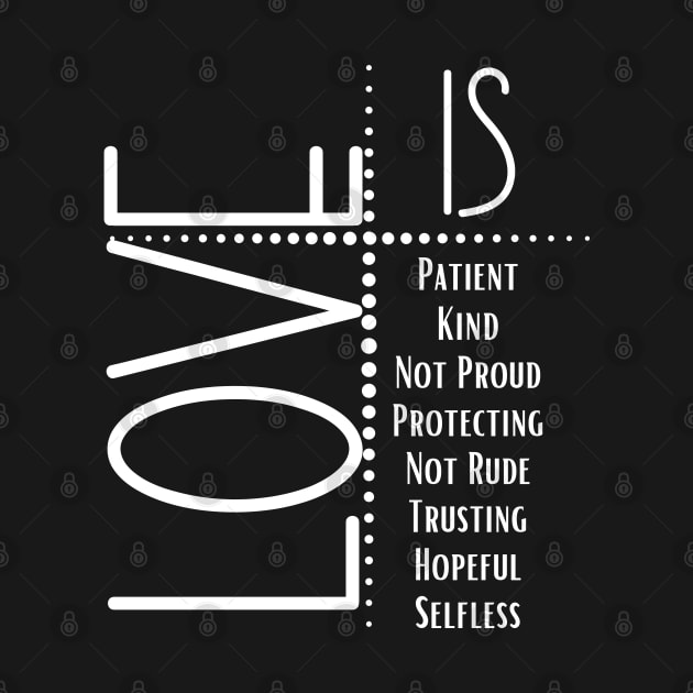 Love is Patient Love is Kind Design by kissedbygrace