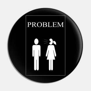 Problem Pin