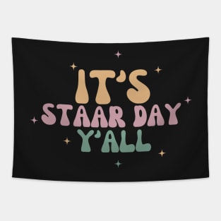 Its Staar Day Yall Tapestry