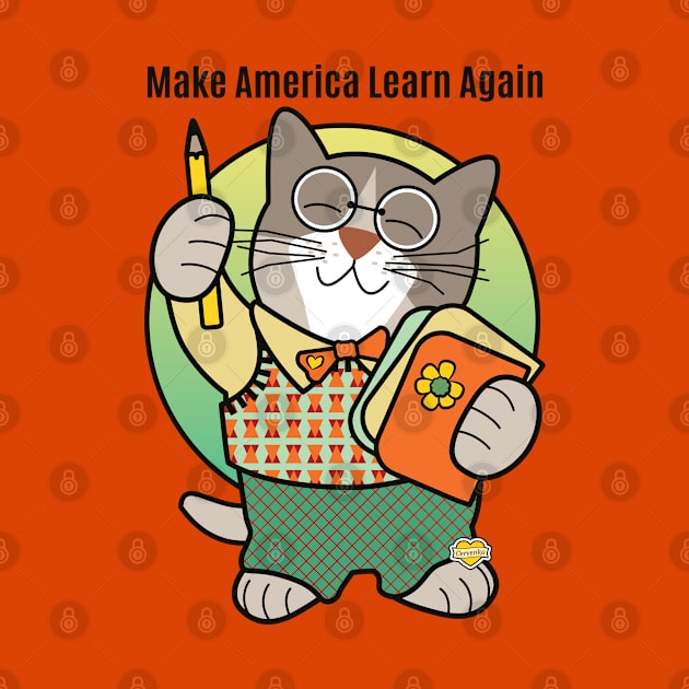 Make America Learn Again by Sue Cervenka