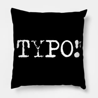 Typo! Pillow