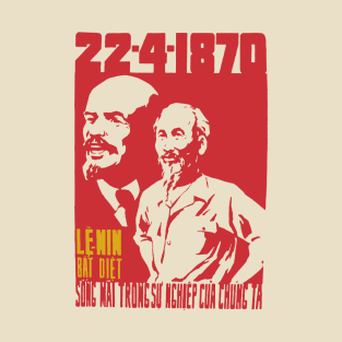 Lenin Lives In Our Lives - Vietnamese Propaganda T-Shirt