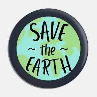 save the earth planet shape - earth day Pin